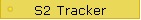 S2 Tracker